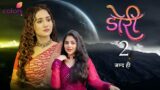 Doree 2 13th February 2025 Video Episode 18